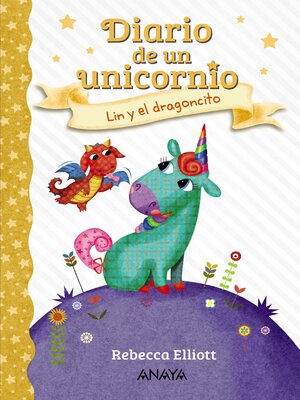 cover image of Diario de un unicornio 2. Lin y el dragoncito